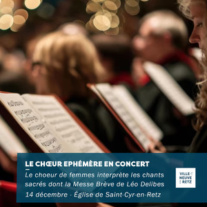 Le Chœur Ephémère en concert