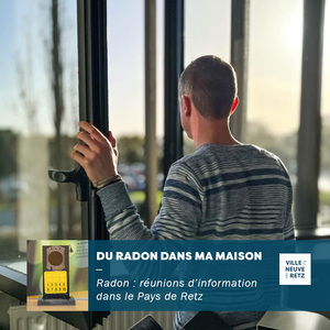 Radon : réunions d’information